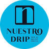 NUESTRO DRIP